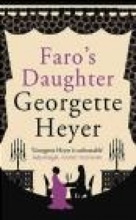 Faro's Daughter Georgette Heyer