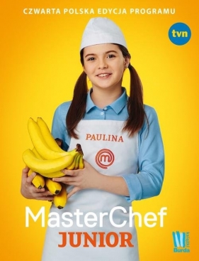 MasterChef Junior. Czwarta polska edycja programu - Opracowanie zbiorowe