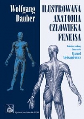 Ilustrowana anatomia człowieka Feneisa - Wolfgang Dauber