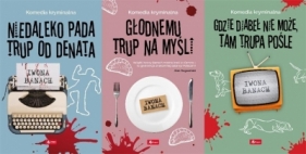 Pakiet: Niedaleko pada../Głodnemu trup../Gdzie... - Iwona Banach