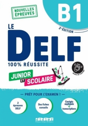 DELF 100% reussite B1 junior + online ed. 2023 - Emilie Jacament, Marie Rabin, Romain Chretien