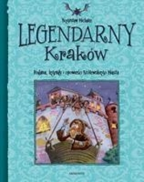 Legendarny Kraków - Michalec Bogusław