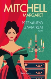Przeminęło z wiatrem. Tom 2 - Margaret Mitchell