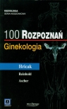 100 rozpoznań Ginekologia Hricak Hedvig, Reinhold Caroline, Ascher Susan M.