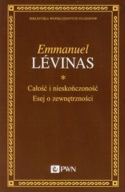 Całość i nieskończoność - Levinas Emmanuel