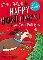 Dog Diaries: Happy Howlidays! - Patterson James