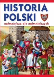 Najmniejsza historia Polski dla najmłodszych - Wiśniewski Krzysztof