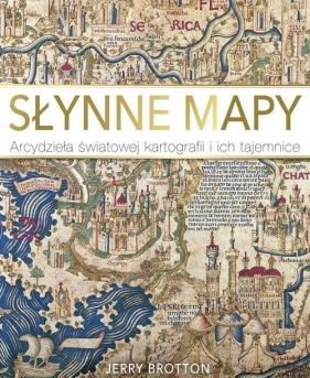 Słynne mapy - Brotton Jerry