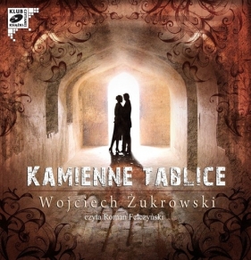 Kamienne tablice (Audiobook) - Żukrowski Wojciech