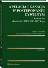 Apelacja i kasacja w postępowaniu cywilnym Komentarz do art. 367-391(1) i Dziurda Marcin, Ereciński Tadeusz, Wołodkiewicz Bartosz