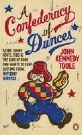 A Confederacy of Dunces - John Kennedy Toole