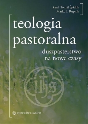 Teologia pastoralna - Rupnik Marko Ivan