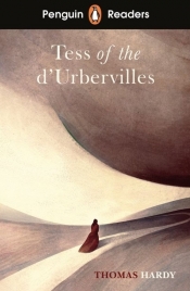 Penguin Readers 6 Tess of the d'Urbervilles - Hardy Thomas