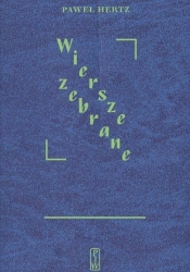 Wiersze zebrane - Paweł Hertz