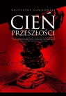 Cień przeszłości Krzysztof Gawkowski