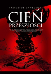 Cień przeszłości - Krzysztof Gawkowski