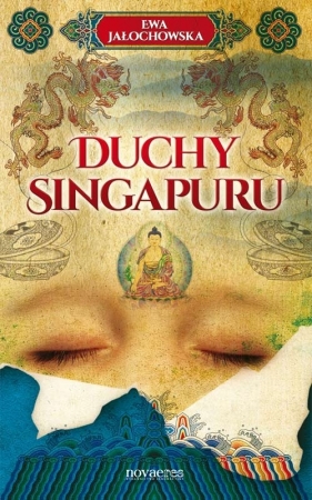 Duchy Singapuru - Jałochowska Ewa<br />