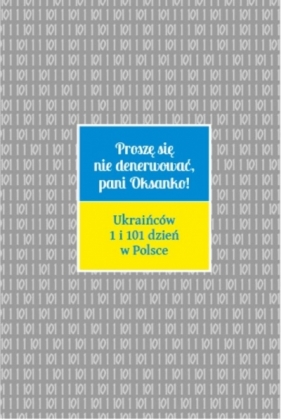 Proszę się nie denerwować, pani Oksanko! - Opracowanie zbiorowe