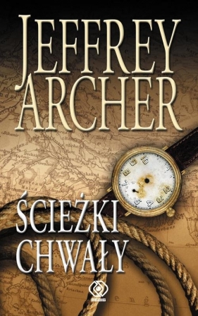 Ścieżki chwały - Jeffrey Archer