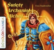 Święty Archanioł Michał - kolorowanka - Ewa Stadtmüller