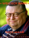 RockMann czyli jak nie zostałem saksofonistą Mann Wojciech