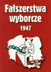 Fałszerstwa wyborcze 1947 - Mieczysław Adamczyk, Gmitruk Janusz