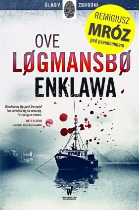 Enklawa - Logmansbo Ove, Remigiusz Mróz