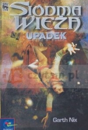Siódma Wieża Upadek t. 1