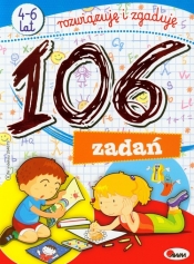 106 zadań 4-6 lat rozwiązuję i zgaduję - Jolanta Czarnecka