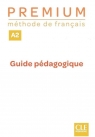 Premium A2 przewodnik metodyczny Opracowanie zbiorowe