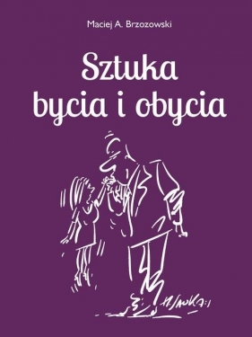 Sztuka bycia i obycia 2 - Brzozowski Maciej