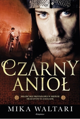 Czarny Anioł - Mika Waltari
