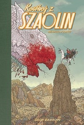 Kowboj z Szaolin Pierwsza Podróż - Geof Darrow