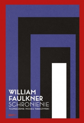 Schronienie - William Faulkner