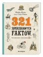 321 superciekawych faktów, które trzeba poznać, zanim się skończy 13 lat - Mathilda Masters