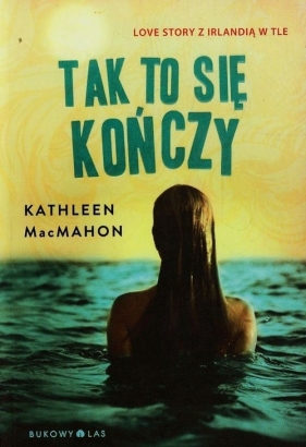 Tak to się kończy - MacMahon Kathleen