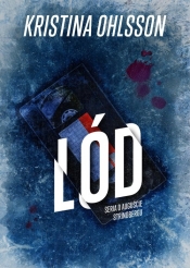 August Strinberg. Tom 2. Lód - Kristina Ohlsson