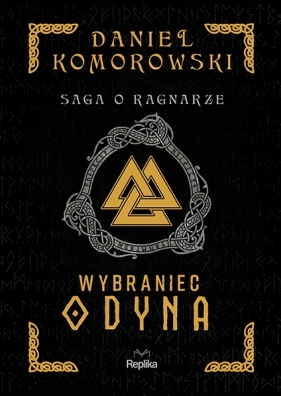 Saga o Ragnarze. Tom 1. Wybraniec Odyna - Daniel Komorowski