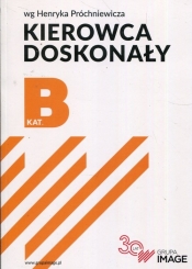 Kierowca doskonały B E-podręcznik + testy - Henryk Próchniewicz