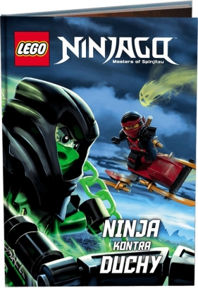 Lego Ninjago Ninja kontra duchy - Opracowanie zbiorowe