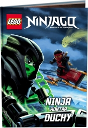 Lego Ninjago Ninja kontra duchy - Opracowanie zbiorowe