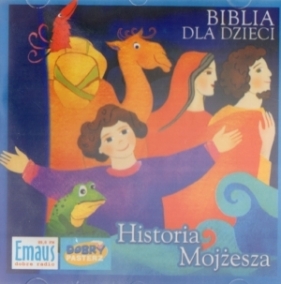 Biblia dla dzieci. Historia Mojżesza. CD ROM - Praca zbiorowa