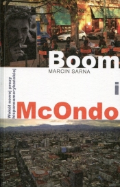 Boom i McOndo - Sarna Marcin