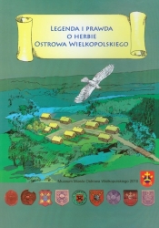 Legenda i prawda o herbie Ostrowa Wielkopolskiego - Banach Witold