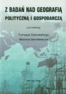 Z badań nad geografią polityczną i gospodarczą