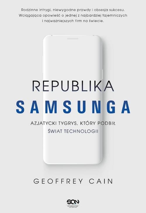 Republika Samsunga Azjatycki tygrys który podbił świat technologii (Uszkodzona okładka)