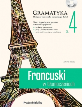 Francuski w tłumaczeniach. Gramatyka cz. 4 - Janina Radej