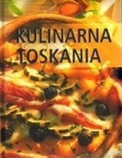 Kulinarna Toskania Gotujmy razem