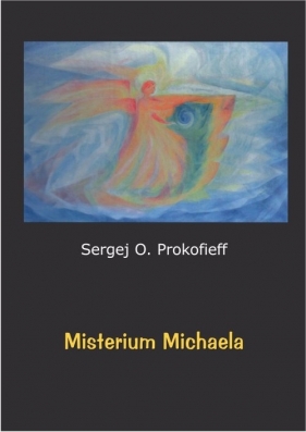 Misterium Michaela - Prokofieff Sergej