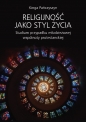 Religijność jako styl życia - Kinga Pańczyszyn